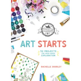 TinkerLab Art Starts: 52 Projects for Open-Ended Exploration