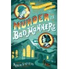 Murder Is Bad Manners