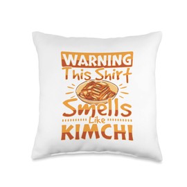 Kimchi Apparel & Fermented Food Must-Haves Warning This Shirt Smells Like Kimchi Korean Food Throw Pillow, 16x16, Multicolor