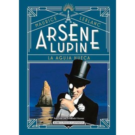 Arsène Lupin: La Aguja Hueca