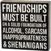 Primitives By Kathy Box Sign, Friendships Must Be Built