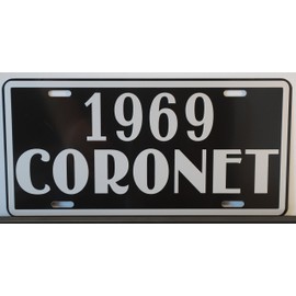 1969 69 CORONET METAL LICENSE PLATE TAG 6 X 12 FITS DODGE SUPER BEE BUMBLEBEE 440 383 R/T MAGNUM SIX PACK WAGON HOT ROD MUSCLE CAR CLASSIC CUSTOM SHOP GARAGE MUSEUM COLLECTION NOVELTY SIGN GIFT