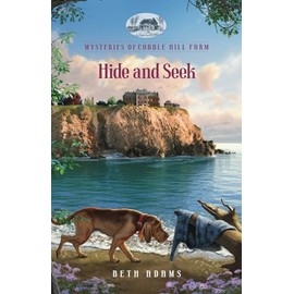 Hide and Seek (Mysteries of Cobble Hill Farm)