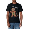 Oh Snap | Gingerbread Man T-Shirt T-Shirt