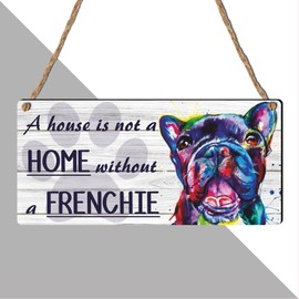 A House is Not a Home Without a Frenchie" - MDF Wooden Plaque with Vibrant Watercolour French Bulldog Design, 19cm x 9cm, Rustic Twine Hanging Sign for Dog Lovers, Ideal for Home Décor and Gifts