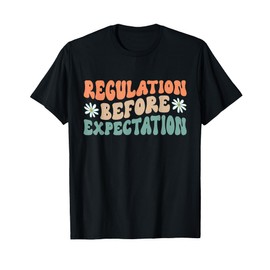 Regulation Before Expectation Retro Neurodiversity Therapist T-Shirt