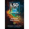 LSD and the Mind of the Universe: Diamonds from Heaven