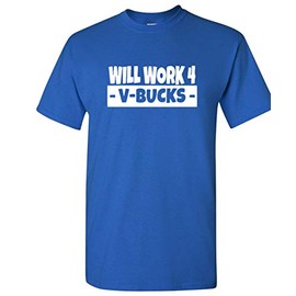 Will Work for V-Bucks Cool Gamer T-Shirt (Youth Small (6-8), Royal)