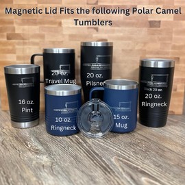 Polar Camel Magnetic Lid (10, 15, 16, 20 Tumblers & 20 oz. Pilsners, Magnetic Lid (1-Pack))
