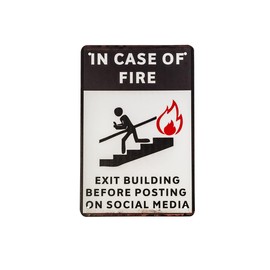 TG,LLC Treasure Gurus Metal in Case of Fire Social Media Post Exit Novelty Emergency Warning Wall Sign Funny Home Bar Decor