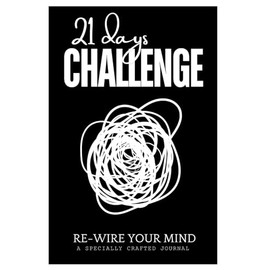21 DAYS CHALLENGE JOURNAL, Embrace/Quit Any Habit In Most Effective Way (6x9 Softcover Journal / Notebook) :(6x9 Challenge Journal)aperback: GO FOR IT, BE THE CHANGE