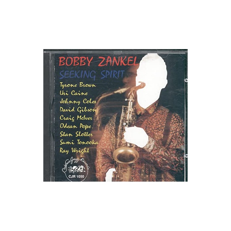 Bobby Zankel - Seeking Spirit