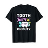 Funny Tooth Fairy On Duty Crown Tooth For Dentist T-Shirt