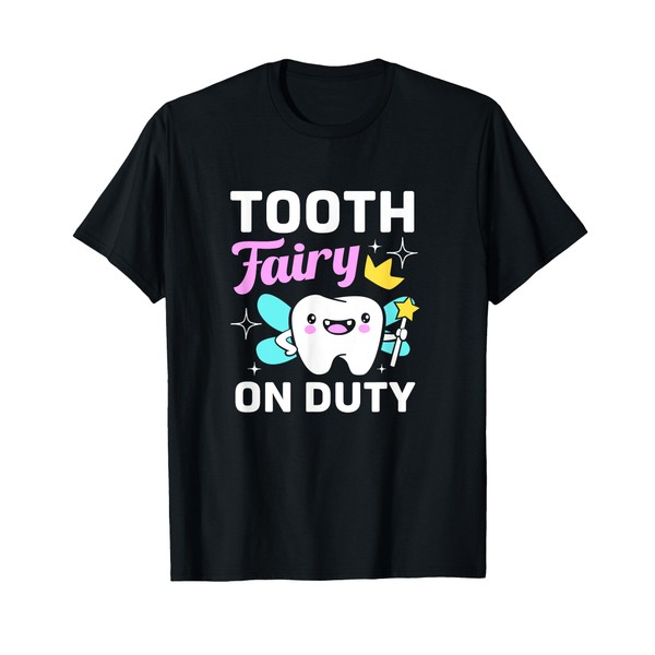 Funny Tooth Fairy On Duty Crown Tooth For Dentist T-Shirt