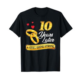 Celebrate 10 Years Of Marriage! 10th Wedding Anniversary T-Shirt