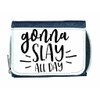 Gonna Slay All Day [CM17PMR] Motivational Statement Ladies Purse