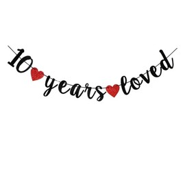 SNFHWL 10 Years Loved Black Banner, 10th Birthday Party Bunting Sign, Happy 10th Wedding Anniversary Party Decoration Garlands