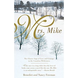 Mrs. Mike (A Mrs. Mike Novel)