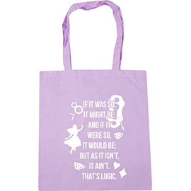 Hippowarehouse If It Was So, It Might Be; And If It Were So, It Would Be; But As It Isn't, It Ain't. That's Logic. Tote Shopping Gym Beach Bag 42cm x38cm, 10 litres