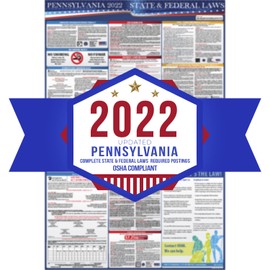 2022 Pennsylvania State and Federal Labor Laws Poster - OSHA Workplace Compliant 24" x 36" - All in One Required Posting (POSTER ONLY)