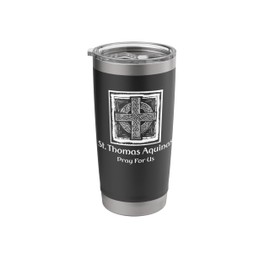 Pray For Us St Thomas Aquinas Stainless Steel Insulated Tumbler
