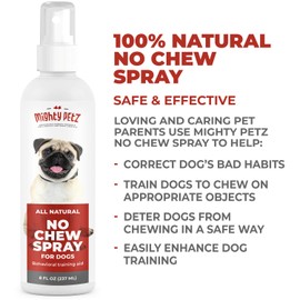 No Chew Spray for Dogs – 100% Natural Dog and Puppy Behavioral Training Aid – Dog Chewing & Biting Repellent – Alcohol Free Anti Chew Deterrent for Puppies and Older Dogs, Safe on All Surfaces, 8 oz