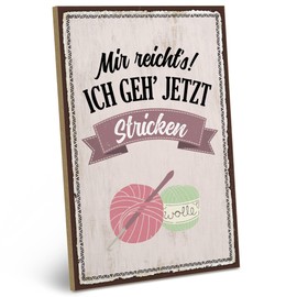 ARTFAVES® Wooden Sign with Saying "Mir REICHT'S! ICH GEH' JETZT Stricken | Shabby Chic Vintage Sign | Decorative Gift for Hobby, Knitting | Size: 19 x 28 cm