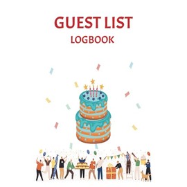 Guest List Logbook: 6x9/150 pages, matte cover, planner book for coming guest to events like birthday, weddings, parties, business occasions.