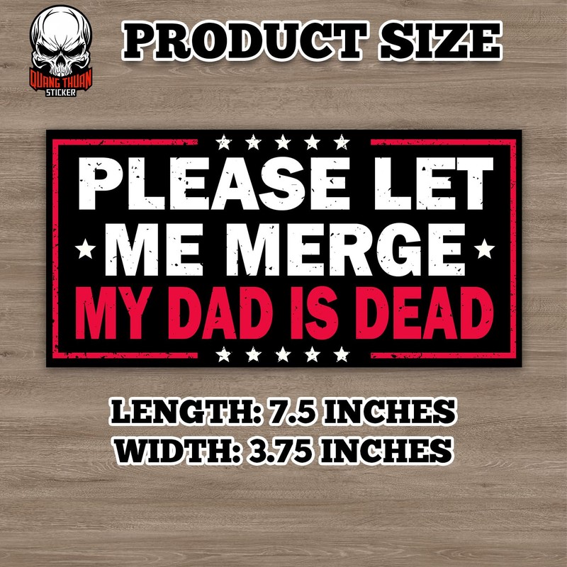Please Let Me Merge My Dad is Dead | Bumper