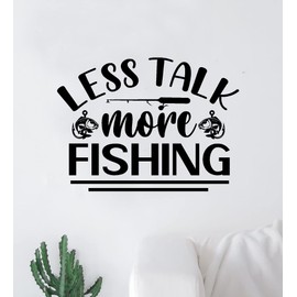 Less Talk More Fishing Wall Decal Home Decor Art Vinyl Sticker Quote Bedroom Teen Inspirational Boys Girls Kids Men Man Cave Dad Fish Ocean Beach Boat Sailor Fisherman Summer Lake River Reel Animals Nature FIshing Pole Bait Travel