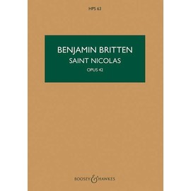 Saint Nicolas: Eine Kantate. op. 42. Tenor solo, gemischter Chor (SATB), Frauenchor (SA), 4 Knabenstimmen, Streichorchester, Klavier 4-händig und ... Partition d'étude. (Hawkes Pocket Scores)
