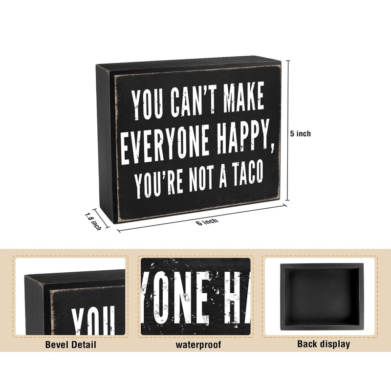 Pigort Tacos Sign You Can't Make Everyone Happy, You're Not