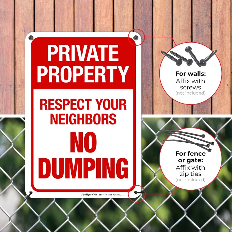 Sigo Signs Respect Your Neighbors No Dumping Sign, 10x7 Inches,