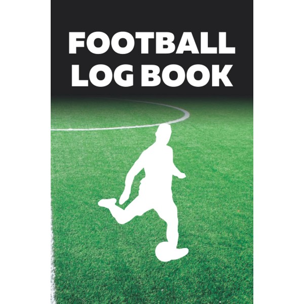Football Log Book: Soccer Match Game Officiating Logbook, Football Game