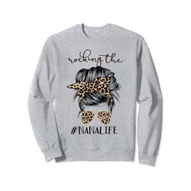 Rocking The Nana Life Grandma Women Christmas Mother's Day Sweatshirt