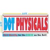 DOT Physicals 2x5 Banner Sign