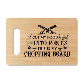 Funny Bamboo Cutting Board Gift, Cut My Food Into Pieces, Funny Cutting Board Farmhouse Home Kitchen Decor, Christmas Thanksgiving Birthday Gifts Ideas For Friends Sisters Coworkers -11