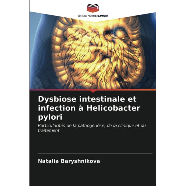 Dysbiose intestinale et infection à Helicobacter pylori: Particularités de la