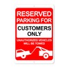 Reserved Parking For Customers Only Sign - 8 x 12