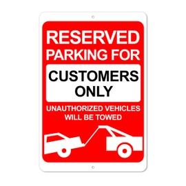 Reserved Parking For Customers Only Sign - 8 x 12 Aluminum Outdoor/Indoor Sign