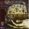 Tye: Missa Euge bone & Western Wynde Mass