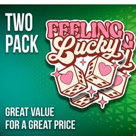 Feeling Lucky Gambling Dice Stickers - Roll The Dice Gambler Stickers - 5" On Longest Side - 2 Pack - High Adhesive Tack - Bumper Stickers for Cars, Truck, SUV - Made in USA - PLS055