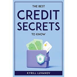 The Best Credit Secrets to Know
