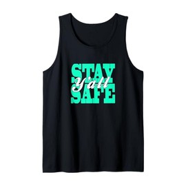 Light Teal Aqua Y'all Stay Safe Light Teal Aqua Graphic Tank Top