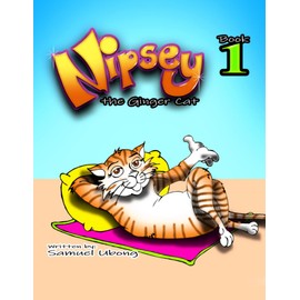 Nipsey the Ginger Cat: Book 1