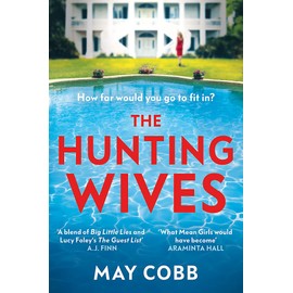 The Hunting Wives