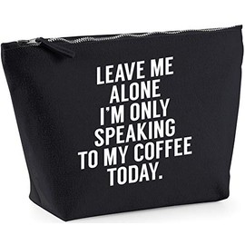 Hippowarehouse Leave me alone I'm only speaking talking to my coffee today printed make up cosmetic wash bag 18x19x9cm