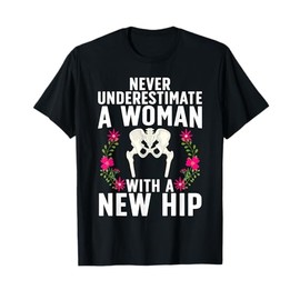 Funny Hip Replacement Art For Women Girls Hip Surgery Lovers T-Shirt