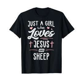 Just A Girl Who Loves Jesus And Sheep Gift Women T-Shirt