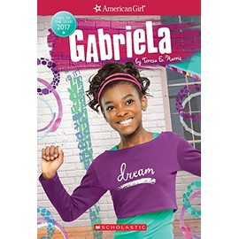 Gabriela (American Girl: Girl of the Year 2017, Book 1) (1)